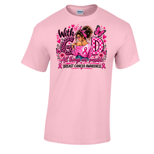 Unisex Short Sleeve T-Shirt (With God All Things are Possible Shirt, Breast Cancer Awareness T-Shirts)